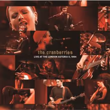 THE CRANBERRIES Release LIVE AT THE LONDON ASTORIA II, 1994