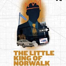 World Premiere THE LITTLE KING OF NORWALK Opens Latino Theater Company’s Season