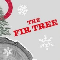 THE FIR TREE Comes to Shakespeare's Globe This Holiday Season