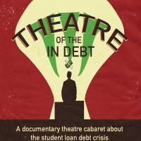 Docbloc Announces THEATRE OF THE IN DEBT - A One Night Cabaret!