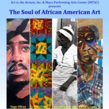 Art In The Atrium Presents 'Soul Of African American Art' Visual Art Exhibit at MPAC