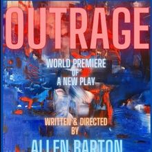 World Premiere OUTRAGE By Allen Barton Opens October 20 At Beverly Hills Playhouse