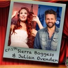 THE THEATRE PODCAST With Alan Seales Welcomes Sierra Boggess And Julian Ovenden