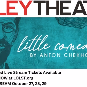 League Of Live Stream Theater and Alley Theatre Partner To Stream LITTLE COMEDIES…