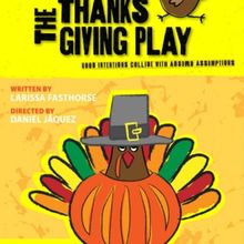 Interview: Erica Marie Weisz of THE THANKSGIVING PLAY at New Village Arts