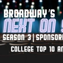 VIDEO: Broadway's Next on Stage College Top 10 Announced - Watch Now!