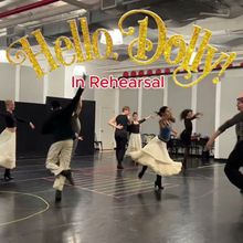 Video: HELLO, DOLLY! Dance Rehearsal at Ogunquit Playhouse