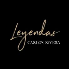Carlos Rivera presenta LEYENDAS