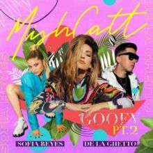 Sofia Reyes, De La Ghetto & Mishcatt Drop Music Video For 'Goofy Part 2'