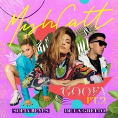 Sofia Reyes, De La Ghetto & Mishcatt Drop Music Video For 'Goofy Part 2'