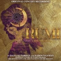 World Premiere Concept Recording of RUMI: THE MUSICAL Featuring Ramin Karimloo & More