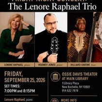 THE LENORE RAPHAEL TRIO to Play Ossie Davis Theater in New Rochelle