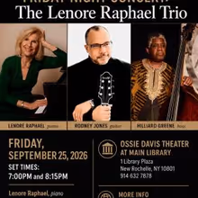 THE LENORE RAPHAEL TRIO to Play Ossie Davis Theater in New Rochelle