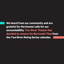 Two River Theater Cancels ON BORROWED TIME Benefit Reading After Criticisms of its Ne