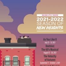 Raleigh Little Theatre Announces 2021-22 Season of New Heights