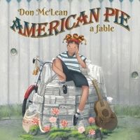 Don McLean To Release Children's Book 'American Pie: A Fable' In September