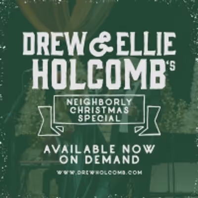 Drew & Ellie Holcomb's Neighborly Christmas Returns as On-Demand Special
