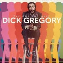 Showtime Documentary Films Acquires THE ONE AND ONLY DICK GREGORY