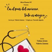 BWW Preview: EN EL PAÍS DEL ENCIERRO, TODO ES MÁGICO at SEA Theater