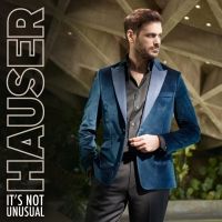HAUSER Debuts New Single 'It's Not Unusual'