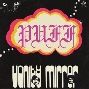 L.A.'s Vanity Mirror Release Full Length LP 'PUFF'