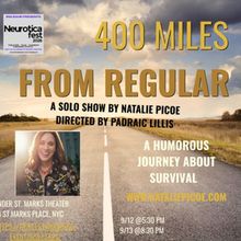 400 MILES FROM REGULAR to Premiere at Neurotica Fest in NYC