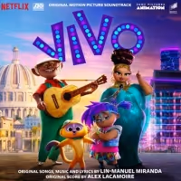 Lin-Manuel Miranda's VIVO Original Soundtrack is Available