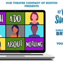 Hub Theatre Company of Boston Presents MUCH ADO ABOUT NOTHING