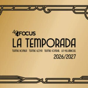 Focus celebra 40 años con una temporada de 60 espectáculos