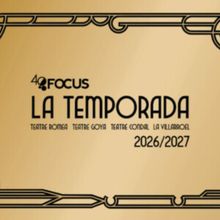 Focus celebra 40 años con una temporada de 60 espectáculos