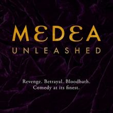 Immersive Art Collective to Present MEDEA UNLEASHED - A Modern Take on Euripides' Cla