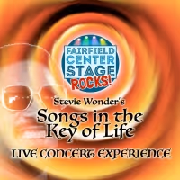 Fairfield Center Stage Presents FCS ROCKS: Stevie Wonder's Songs In The Key Of Life