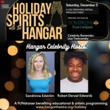 The Hangar Theatre Company Presents Virtual Fundraiser HOLIDAY SPIRITS WITH THE HANGA