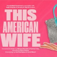 Tickets Now on Sale for THIS AMERICAN WIFE World Premiere