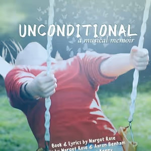 UNCONDITIONAL: A Musical Memoir Returns for One Night Only