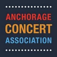 Anchorage Concert Association Presents WATCH WHILE WE WAIT Virtual Programming