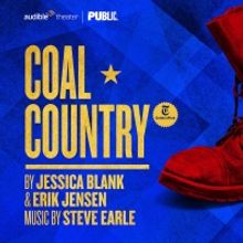 Audible Announces Full Casting for The Public Theater Production of COAL COUNTRY