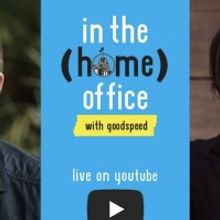 VIDEO: Kyle Puccia and Kalani Queypo Join Goodspeed's In The (Home) Office