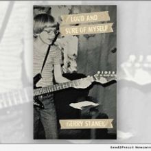 Gerry Stanek to Release New Book, LOUD AND SURE OF MYSELF