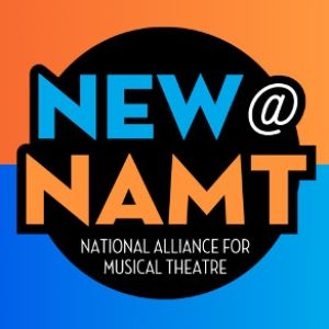 NAMT Launches Season Two Of New@NAMT Podcast Featuring Emerging Musical Theatre…