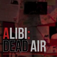 ALIBI: DEAD AIR Returns To London With Immersive Murder Mystery Experience