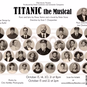 TITANIC THE MUSICAL Opens At New Jersey's Old Library Theatre This Week