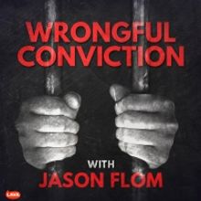 Felipe Rodriguez Talks with Jason Flom About His Wrongful Conviction & the Long Road…