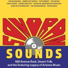 SONORAN SOUNDS Book to Chronicle Arizona's Music Legacy
