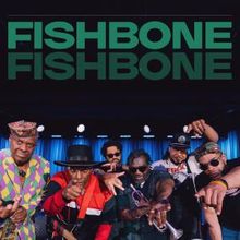 FISHBONE to Perform at Soho House West Hollywood's Heritage Series