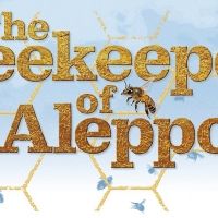 THE BEEKEEPER OF ALEPPO is Coming to Salisbury Playhouse in March 2023