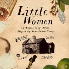 LITTLE WOMEN Comes to Watford Palace Theatre and Pitlochry Festival Theatre This Year