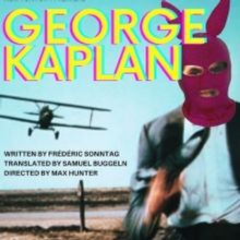 Tickets Now on Sale for New York Premiere of GEORGE KAPLAN at The New Ohio