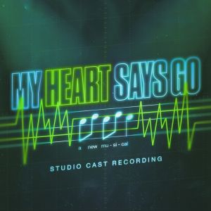 Broadway Records to Release Recording of MY HEART SAYS GO Starring Javier Muñoz and…
