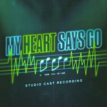 Broadway Records to Release Recording of MY HEART SAYS GO Starring Javier Muñoz and…